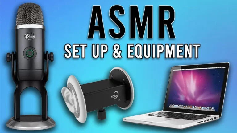 how to make ASMR videos